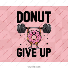 Donut Give Up Mousepad, Funny Gym Mouse Pad, Workout Motivation, Fitness Gift, Cute Kawaii Donut Mouse Pad, Desk Accessories - Tawshia