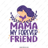 Mama My Forever Friend Tote Bag, Mother and Child Art, Gift For Mom, Mothers Day Present, Everyday Carry Bag, Reusable Bag - Tawshia