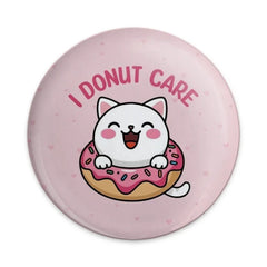 I Donut Care Pinback Button, Cute Cat Button, Kawaii Aesthetic Button, Funny Cat Lover Gift, Pink Donut Button, Foodie Button, Cat Meme - Tawshia