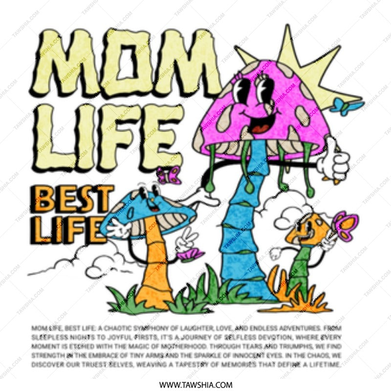 MOM LIFE BEST LIFE Mushrooms art product