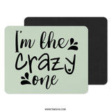 Crazy One Mouse Pad, Funny Desk Decor, Cute Work Accessory, Sarcastic Office Gift, Novelty Computer Mat, Unique Home Office - Tawshia