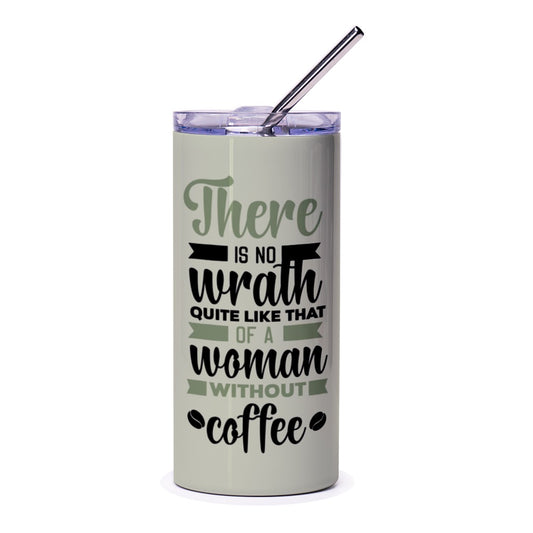 Woman Without Coffee Tumbler, Funny Gift for Her, Sarcastic Coffee Lover, Motivational Tumbler, Coffee Tumbler for Women, Coffee Sayings - Tawshia