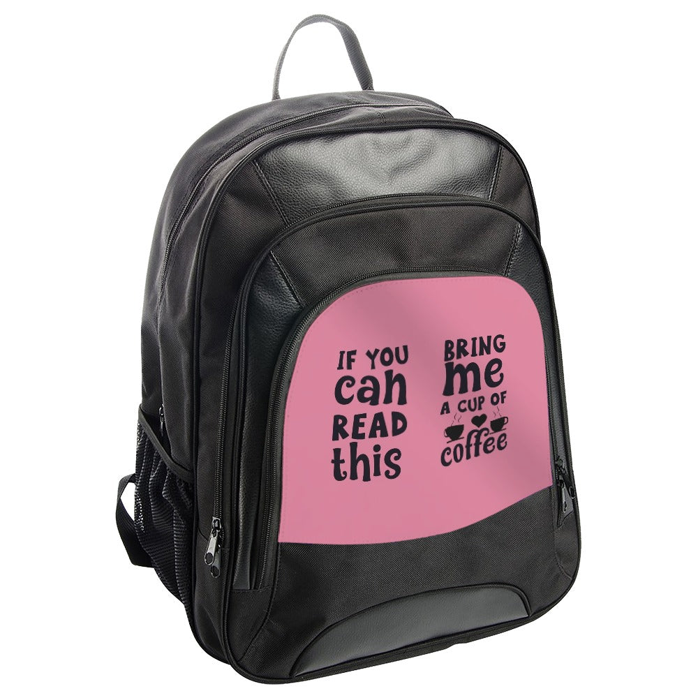 Coffee Lover Backpack, Funny Coffee, Coffee Quote, Gift for Coffee Addict, Pink Backpack, Bookbag, Travel Backpack - Tawshia
