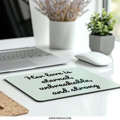 Eternal Love Mouse Pad, Unbreakable Strong Design, Inspirational Gift, Office Decor, Mom Grandma Wife, Computer Accessory - Tawshia