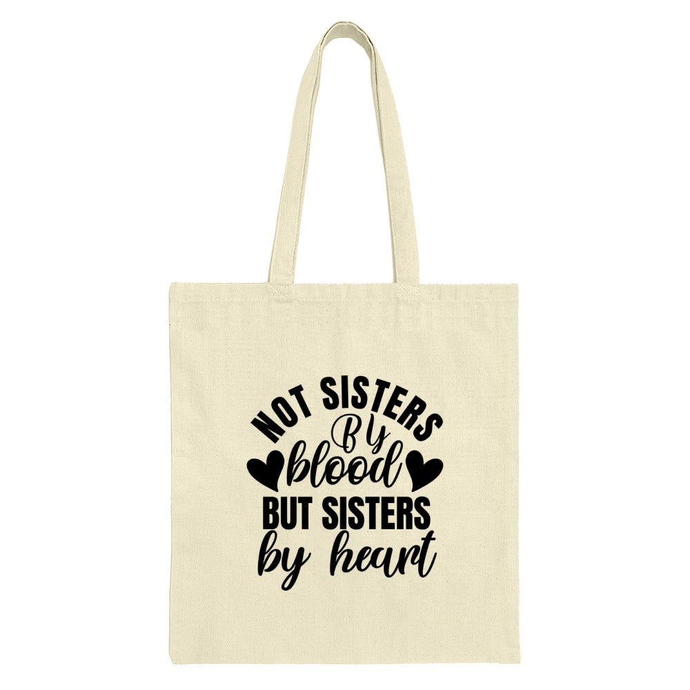 Not Sisters By Blood Tote Bag, Sisters By Heart Bag, Best Friend Gift, Soul Sister Tote, Friendship Bag, Gift for Her, Everyday Tote - Tawshia