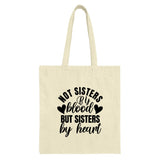 Not Sisters By Blood Tote Bag, Sisters By Heart Bag, Best Friend Gift, Soul Sister Tote, Friendship Bag, Gift for Her, Everyday Tote - Tawshia