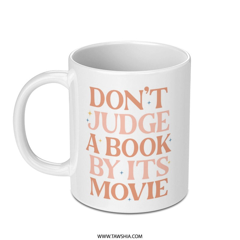Book Lover Mug, Funny Movie Mug, Don't Judge A Book, Gift For Reader, Bookish Mug, Novelty Mug, Bookworm Gift, Cute Mug, Coffee Mug - Tawshia
