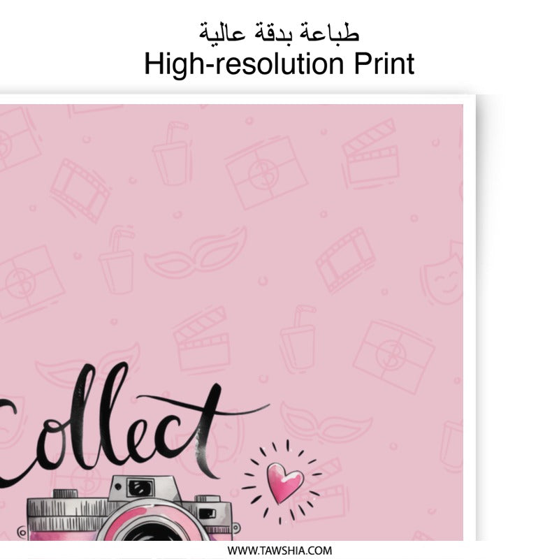 Collect Beautiful Moments Photographic Prints, Pink Camera Art, Inspirational Decor, Home Decor, Gift Idea - Tawshia