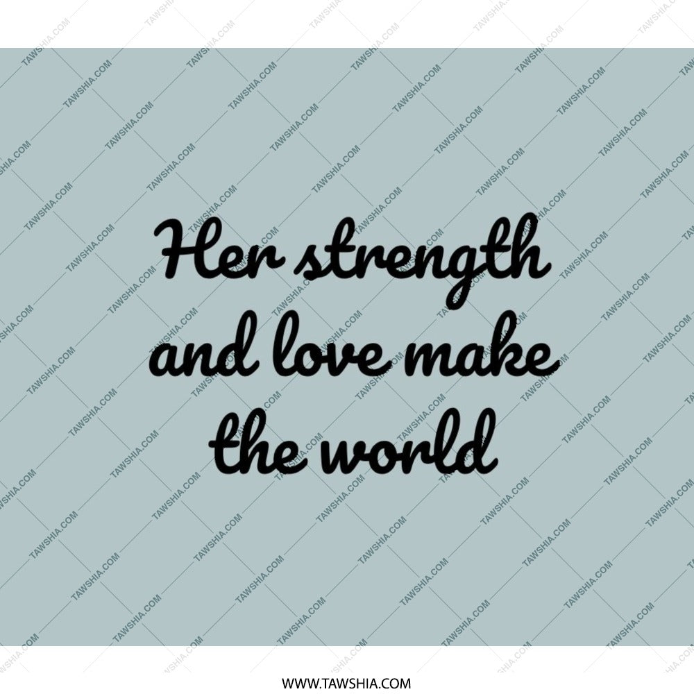 Inspirational Quote Backpack, Her Strength Backpack, Love Makes World Backpack, Motivational Backpack, Gift for Her Backpack - Tawshia