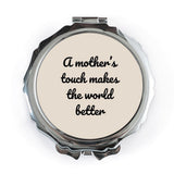 Mother's Touch Pocket Mirror, Mom Gift, Inspirational Quote, Compact Mirror, Travel Mirror, Makeup Mirror, Gift for Her - Tawshia