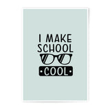 School Cool Photographic Prints, Educational Wall Decor, Classroom Art Prints, Back To School Gift, Student Prints, Teacher Present - Tawshia