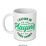 Funny Gamer Mug, I'd Rather Be Playing Video Games Mug, Gaming Gift Idea, Gift For Gamers, Video Game Lover Gift, Gamer Coffee Mug - Tawshia