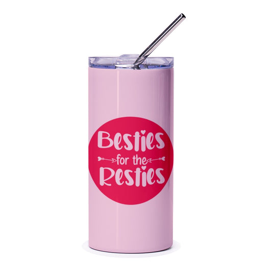 Besties for the Resties Tumbler, Cute Friendship Gift, BFF Tumbler, Funny Best Friend Gift, Sister Tumbler, Best Friend Birthday Gift - Tawshia