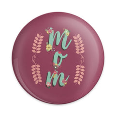 Mom Pinback Button, Floral Mom, Gift for Mom, Mothers Day Pin, Cute Mom Pin, Aesthetic Mom Button, Badge for Mom, Trendy Pinback Button - Tawshia