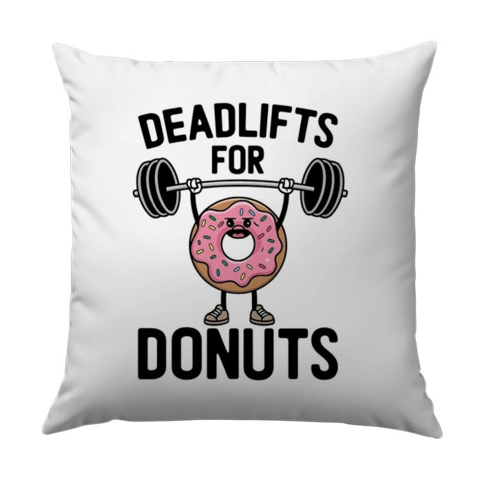 Deadlifts for Donuts Pillow, Gym Humor Pillow, Funny Workout Pillow, Foodie Gift, Weightlifting Gift, Donut Lover Gift, Home Decor - Tawshia