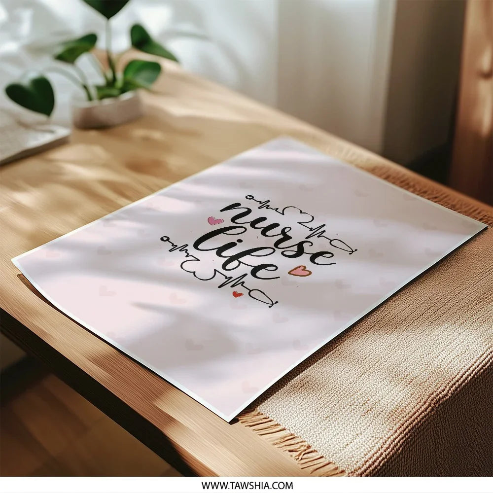 Nurse Life Photographic Prints, Healthcare Art Decor, Medical Prints, Gift for Nurses, Appreciation Gift, Wall Decor, Home Decor - Tawshia