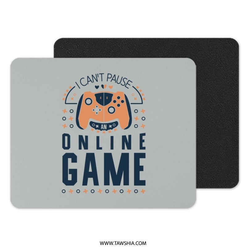 Funny Gamer Mouse Pad, I Can't Pause, Online Game Controller Design, Gaming Gift Idea, Computer Accessories - Tawshia