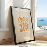 Coffee Always a Good Idea Wall Art, Kitchen Decor, Coffee Lover Gift, Caffeine Poster, Minimalist Art Print, Modern Home Decor - Tawshia