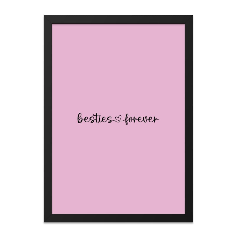 Besties Forever Wall Art, Friendship Quote Print, Best Friend Gift, Pink Decor, Minimalist Art, Home Decor, Inspirational Wall Art - Tawshia