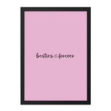 Besties Forever Wall Art, Friendship Quote Print, Best Friend Gift, Pink Decor, Minimalist Art, Home Decor, Inspirational Wall Art - Tawshia