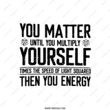 You Matter Until Energy Funny Physics Science Pillow, Smart Gift, Novelty Decorative Throw Pillow, Equation Design, Home Decor - Tawshia