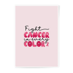 Fight Cancer in Every Color Photographic Print, Pink Ribbon Art, Inspirational Wall Decor, Hope Poster, Cancer Awareness, Gift Idea - Tawshia