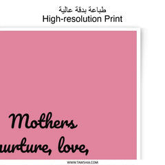 Mothers Love Photographic Prints, Nurture, Protect Unconditionally Art, Heart Home Decor, Pink Wall Art, Mother's Day Gift Idea - Tawshia