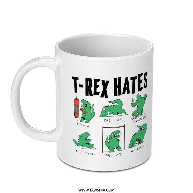 T-Rex Hates Boxing Push-Ups Funny Mug for Coffee product