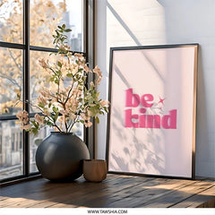 Be Kind Wall Art, Inspirational Quote Print, Pink Typography, Home Decor, Positive Affirmation, Trendy Art, Minimalist Wall Decor - Tawshia