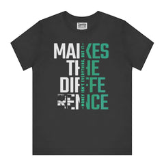 Make the Difference Money Isn't Everything Shirt product