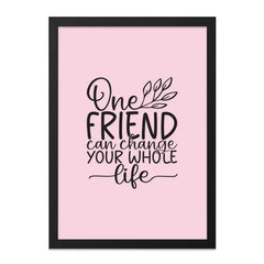 One Friend Wall Art, Friendship Quote Print, Inspirational Wall Decor, Best Friend Gift, Home Decor Wall Art, Friend Gift Idea - Tawshia