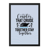 Couples That Cruise Together Framed Wall Art, Vacation Decor, Cruise Ship Art, Romantic Getaway Print, Travel Gift, Tropical Cruise Art - Tawshia
