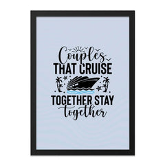 Couples That Cruise Together Framed Wall Art, Vacation Decor, Cruise Ship Art, Romantic Getaway Print, Travel Gift, Tropical Cruise Art - Tawshia