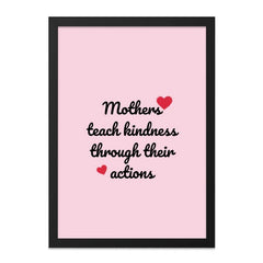 Mothers Teach Kindness Wall Art, Mom Love Quote Print, Inspirational Wall Decor, Heart Wall Art, Mothers Day Gift, Home Decor - Tawshia