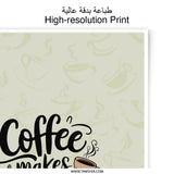 Coffee Makes Everything Better Photographic Prints, Kitchen Art Prints, Wall Decor, Coffee Lover Gift, Ready to Hang, Home Decor Prints - Tawshia