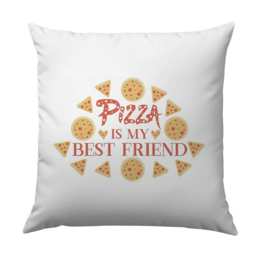 Pizza Is My Best Friend Throw Pillow, Food Lover Gift, Funny Foodie Pillow, Pizza Slice Decor, Dorm Room Decor, Gift For Pizza Lover - Tawshia