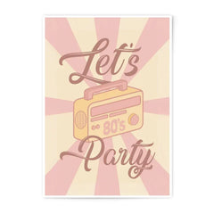 Lets Party Photographic Print, 80s Radio Art, Retro Wall Decor, Party Poster, Nostalgic Gift, Birthday Gift - Tawshia