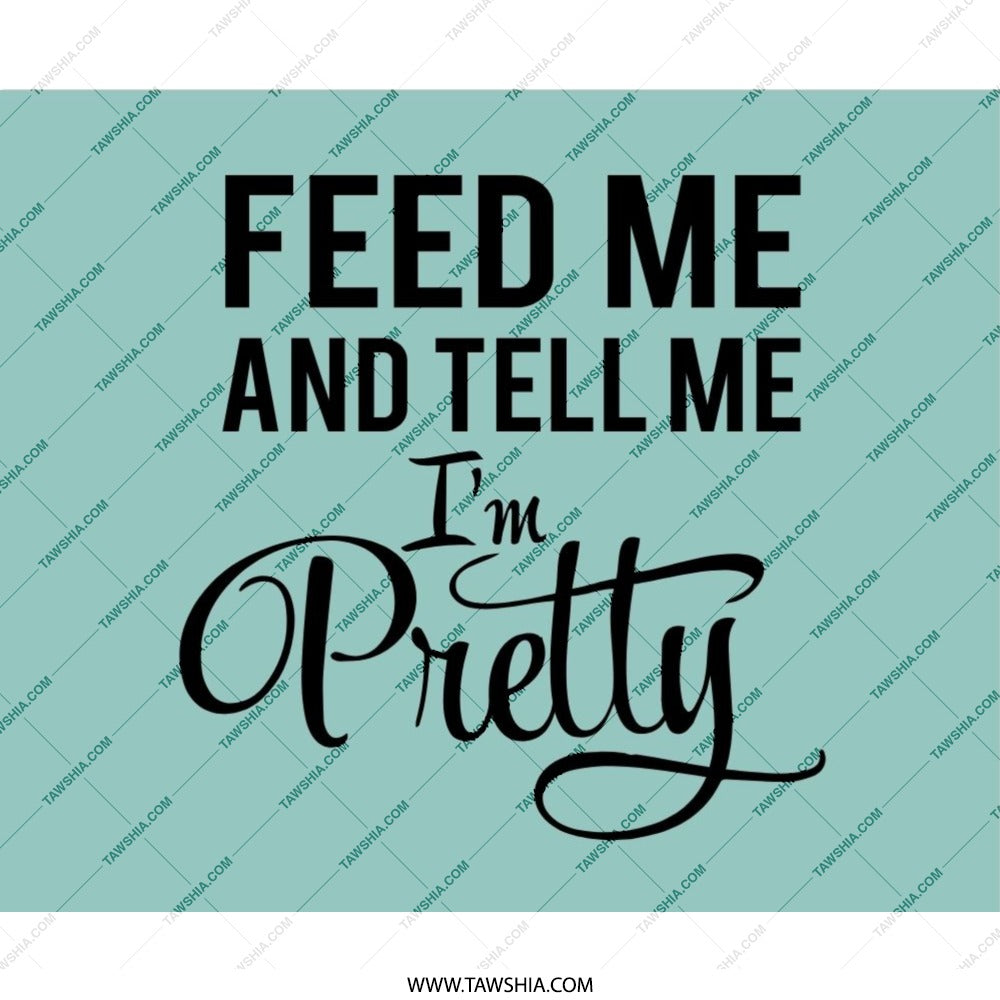 Feed Me and Tell Me Im Pretty Mouse Pad, Funny Quote Mousepad, Cute Girl Mouse Pad, Gift Idea, Office Decor, Desk Accessories - Tawshia