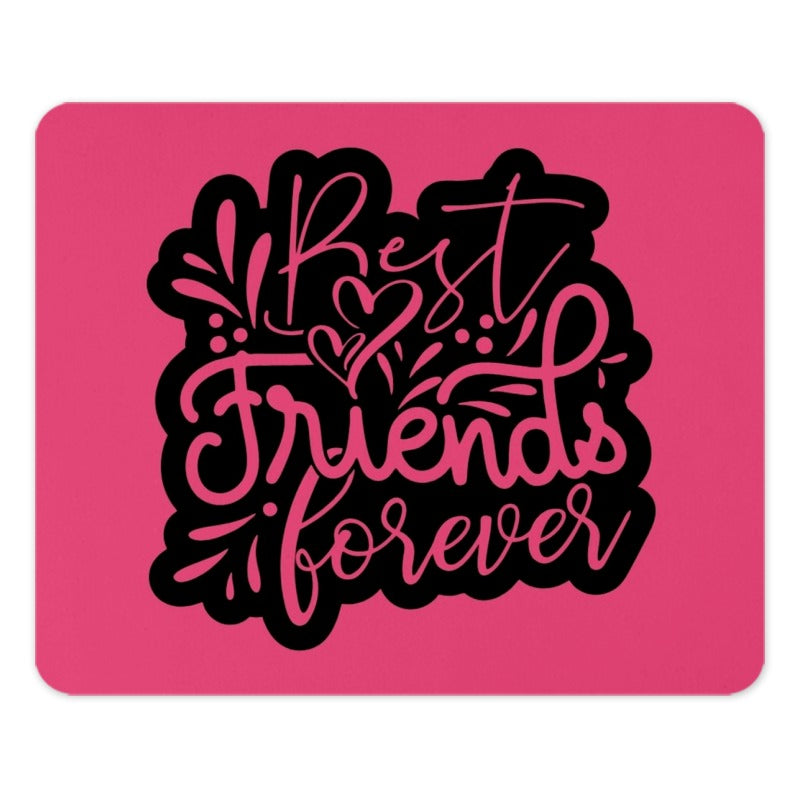 Best Friends Forever Mouse Pad, Friendship Gift, Cute Desk Accessory, Pink Desk Decor, Gift for Bestie, Office Decor, Computer Accessory - Tawshia