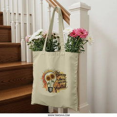 Bloom Where You Are Planted Tote Bag, Sunflower Design, Inspirational Quote Bag, Floral Light Bulb Design, Motivational Tote, Unique Gift - Tawshia