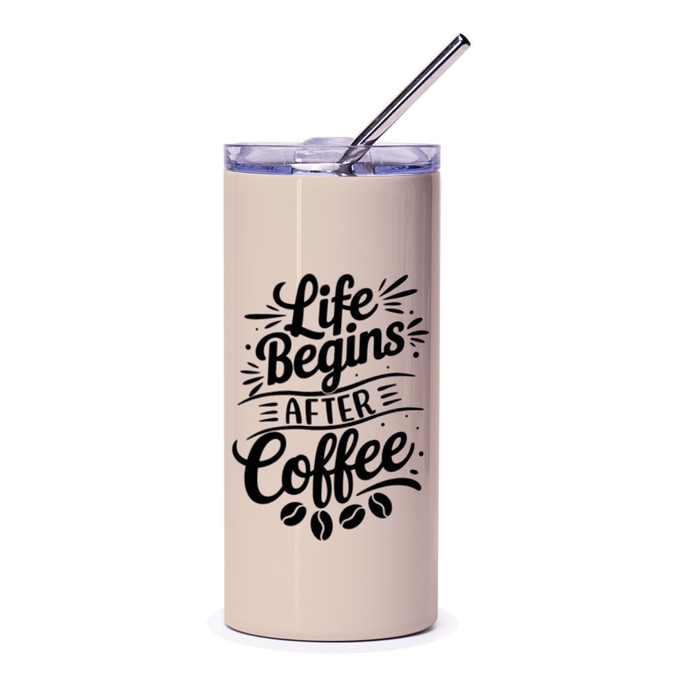 Coffee Lover Tumbler, Life Begins After Coffee Tumbler, Coffee Quote Tumbler, Coffee Gift, Tumbler with Straw, Tumbler for Coffee - Tawshia