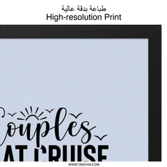 Couples That Cruise Together Framed Wall Art, Vacation Decor, Cruise Ship Art, Romantic Getaway Print, Travel Gift, Tropical Cruise Art - Tawshia