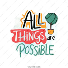 All Things Are Possible Tote Bag, Inspirational Quote Tote, Motivational Bag, Positive Vibes Tote, Everyday Bag, Shopping Tote - Tawshia