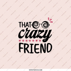 Crazy Friend Pocket Mirror, Gift for Friend, Bestie Gift, Crazy Friend Gift, Funny Gift, Friendship Gift, Pocket Mirror For Crazy Friend - Tawshia