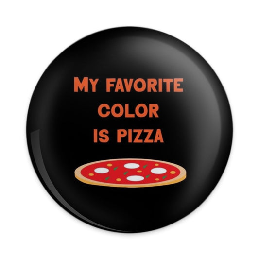 My Favorite Color is Pizza, Funny Pinback Button, Food Lover Gift, Pizza Lover Badge, Pizza Slice Button, Cute Pizza Button, Novelty Button - Tawshia