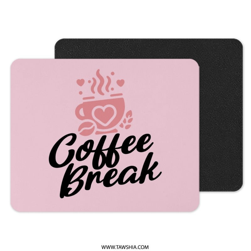 Coffee Break Mouse Pad, Pink Mousepad, Work From Home, Desk Accessories, Office Decor, Gift For Her, Coffee Lover Gift, Cute Mouse Pad - Tawshia