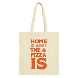 Home is Where the Pizza Is Tote Bag, Food Lover Gift, Funny Pizza Design, Everyday Bag, Carry All Bag, Reusable Shopping Bag - Tawshia