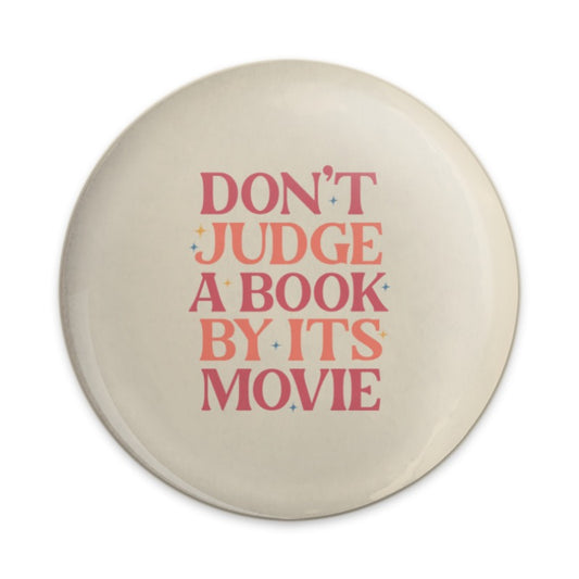 Dont Judge A Book By Its Movie Pinback, Book Lover Pin, Funny Bookish Pin, Book Nerd Gift, Retro Book Pin, Reader Gift, Bookish Quote - Tawshia