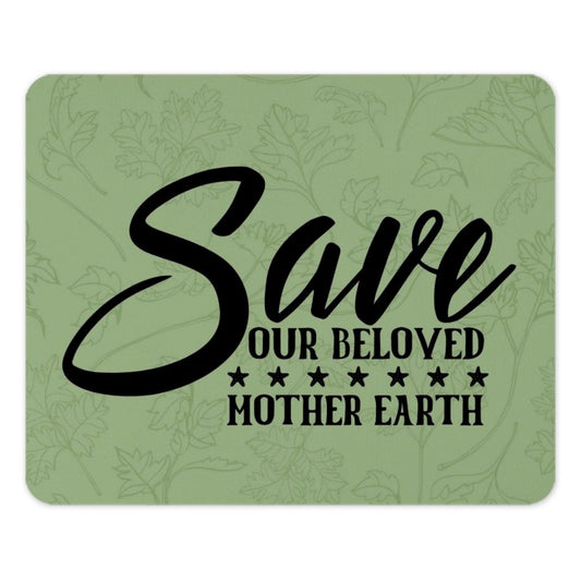 Earth Day MousePad, Save Our Planet, Green Floral Mouse Pad, Beloved Earth Mousepad, Environmental Mousepad, Mother Earth Mousepad - Tawshia