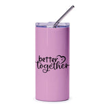 Better Together Tumbler, Romantic Gift, Couple Tumbler, Wedding Gift, Anniversary Gift, Valentine's Day Gift, Pink Tumbler - Tawshia